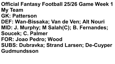Official Fantasy Football GW1 15th August 2025 My Team