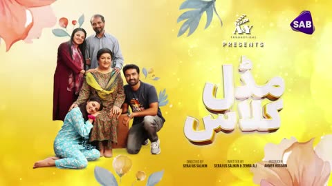 Middle Class | Episode 01 | Hina Dilpazeer - Raza Samo | SAB TV Pakistan