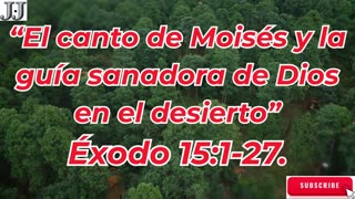 “El canto de Moisés y la guía sanadora de Dios en el desierto” Éxodo 15:1-27. #shortvideos #shorts