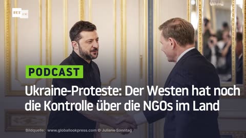 Ukraine-Proteste: Der Westen hat noch die Kontrolle über die NGOs im Land