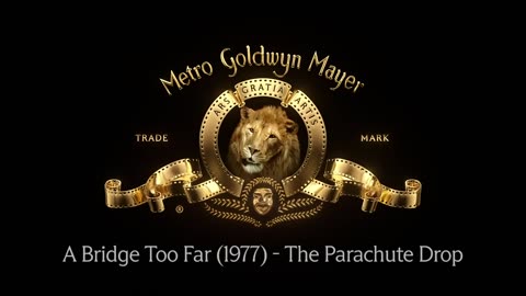 A BRIDGE TOO FAR (1977) The Parachute Drop MGM