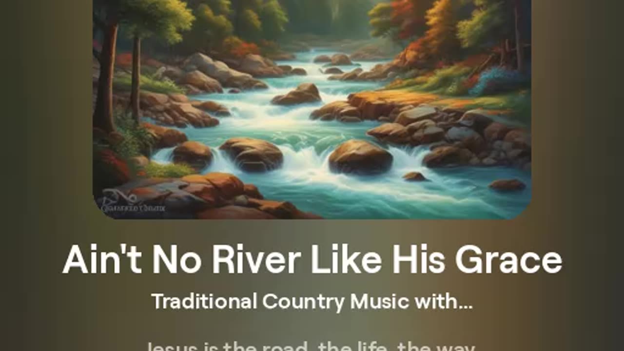 Ain't No River Like His Grace