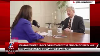Senator Kennedy: I don't Even Recognize The Democratic Party Now