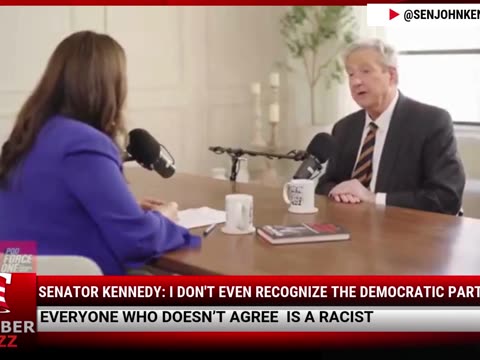 Senator Kennedy: I don't Even Recognize The Democratic Party Now