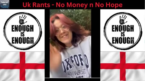 Uk Rants - No Money n No Hope