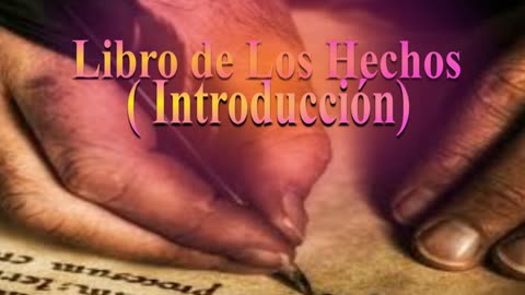 "Libro de los Hechos" (Introducción)_ Devocional .