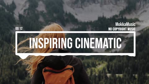 MokkaMusic: Inspiring Cinematic Orchestra - Need You the Most