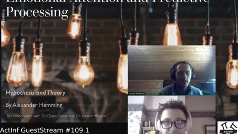 ActInf GuestStream 109.1 ~ Hemming: "Free Energy, Attentional Narrowing, and Cognitive Rigidity"