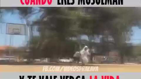Cuando eres Mulsuman y te vale Verga la vida