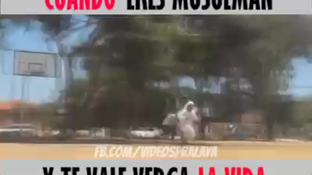 Cuando eres Mulsuman y te vale Verga la vida