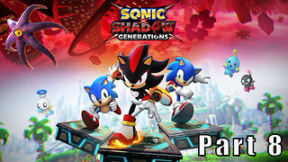 Let's Play, Sonic x Shadow Generations, Part 8, The Time Eater