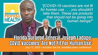 Florida Surgeon General Joseph Ladapo: COVID Vaccines 'Are Not Fit For Human Use'