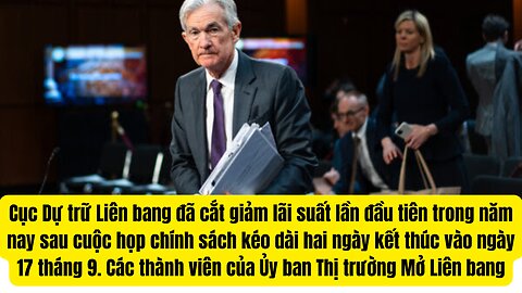 Tin Tổng Hợp 17/9/2025 Dự Trử Liên Bang Giảm Tiền Lời , Thắp Nến Tưởng Niệm Charlie Kirk.