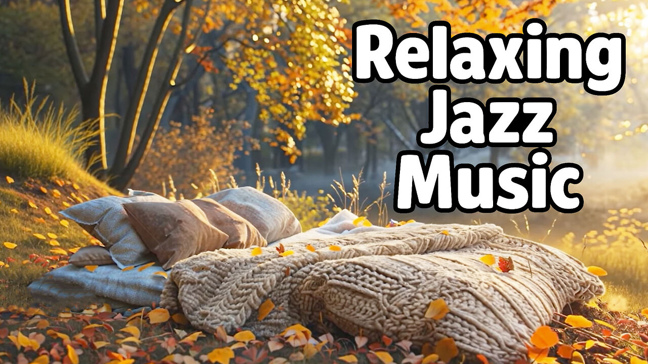 Relaxing Jazz Music 🍂🛏️ Autumn Morning Bed in the Forest