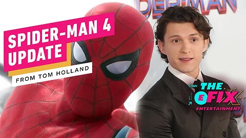 Tom Holland Gives An Update on Spider-Man 4's Creative Direction - IGN The