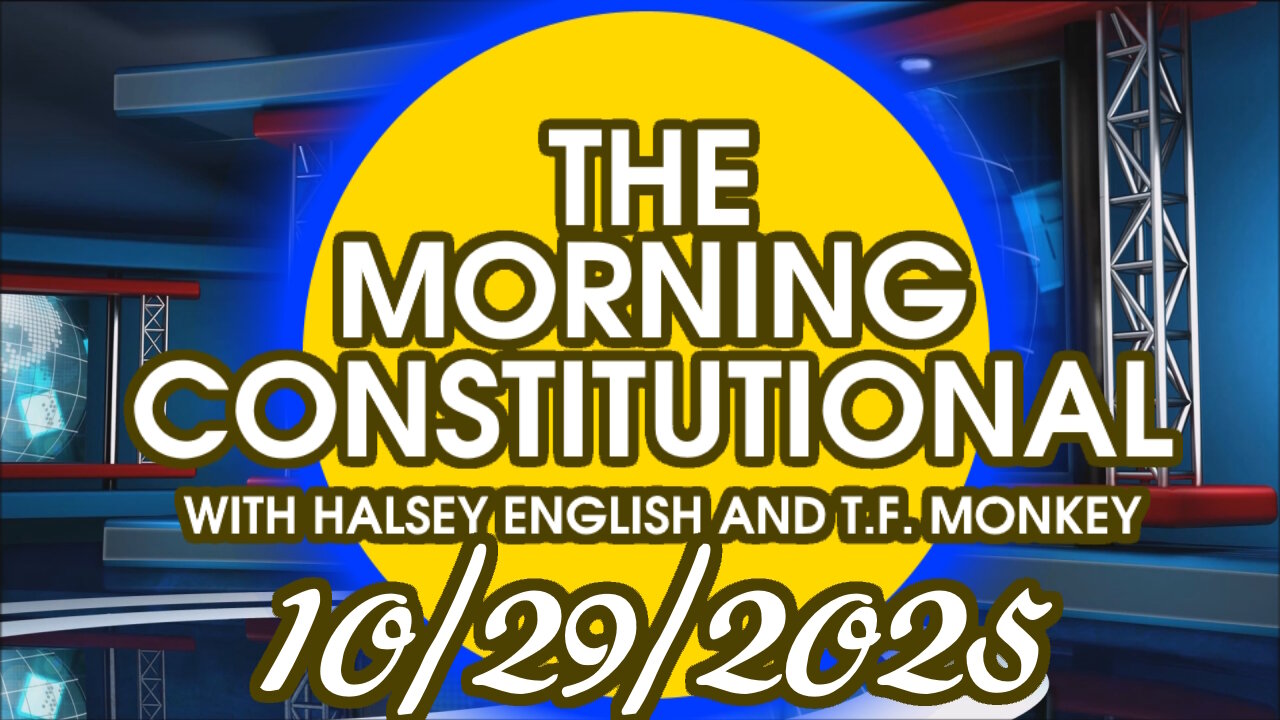 The Morning Constitutional: October 29th, 2025