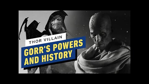 Gorr the God Butcher Explained - Who Is Christian Bale's Thor - Love and Thunder Villain_