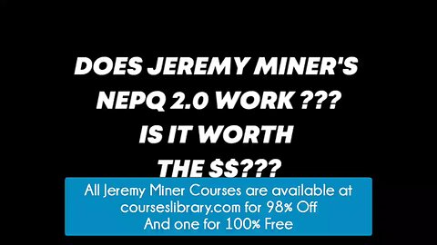 (courseslibrary.com)Jeremy Miner Course Review - NEPQ 3.0 Review