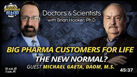 "New Normal: Big Pharma's Lifetime Customers"