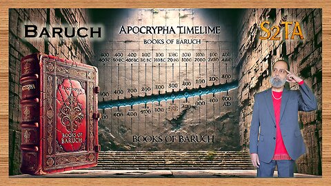 Apocrypha Timeline - Books of Baruch - E39