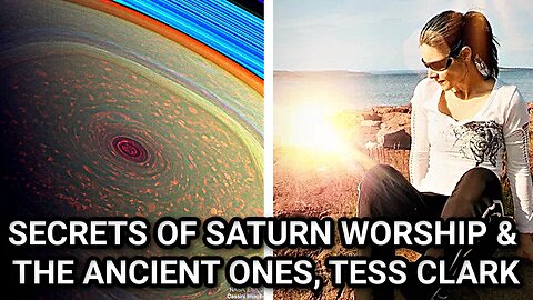 Secrets of Saturn Worship, Timeline of Cataclysms in Biblical Prophecy & The Anunnaki, Tess Clark