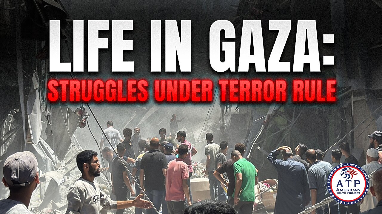LIFE IN GAZA RESIDENTS STRUGGLE UNDER TERROR-CONTROLLED GOVERNMENT, NOT FAMINE