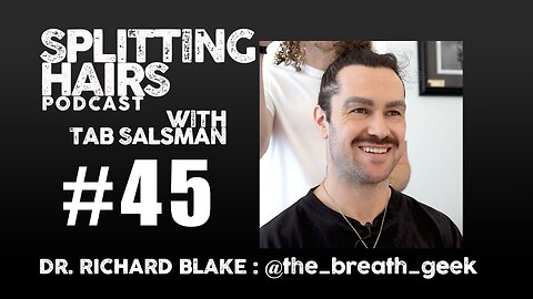 45 | Dr. Richard Blake Gets a Haircut: The Study That Could Break Traditional Therapy
