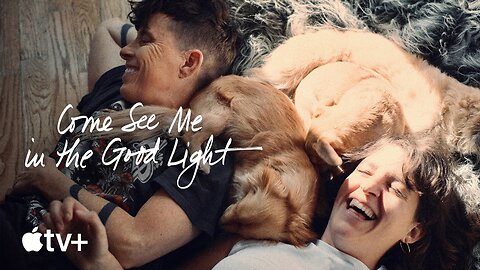 Come See Me In The Good Light - Official Trailer (2025) Documentary