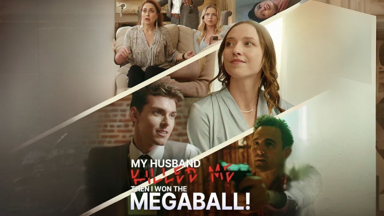My Husband Killed Me Then I Won the Mega Ball (Full Movie)
