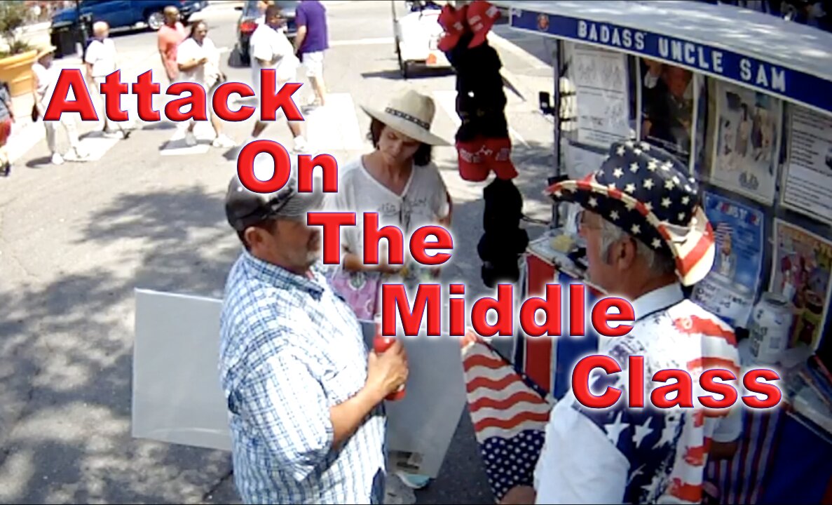 Attack On the Middle Class