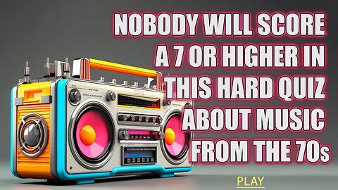 This hard quiz is impossible. You won't score a 7 or higher!