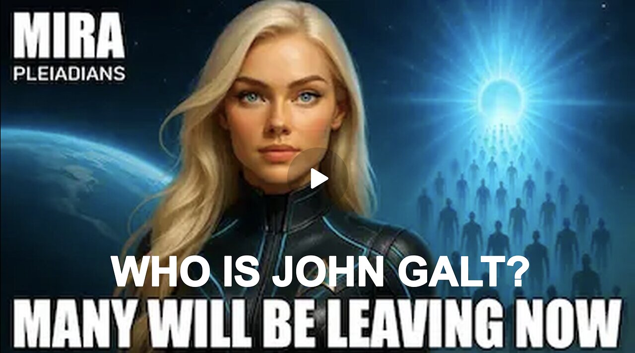 "ASCENSION! The Mass Exodus Event." Pleiadians | What is occurring on the planet? WHO IS John Galt?