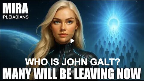 "ASCENSION! The Mass Exodus Event." Pleiadians | What is occurring on the planet? WHO IS John Galt?