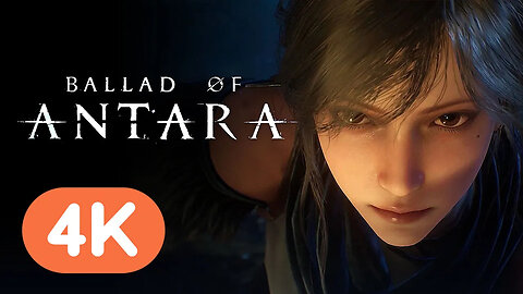 Ballad of Antara - Official Reveal Trailer (4K) _ State of Play 2024