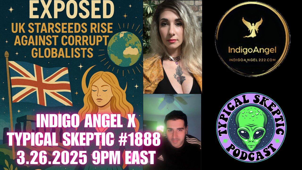 Spine of Albion Exposed: UK Starseeds Rise Up Against Corruption - Indigo Angel - TSP # 1888