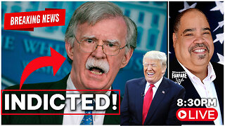 KINDA BREAKING NEWS! JOHN BOLTON HAS BEEN INDICTED! WHO'S NEXT!