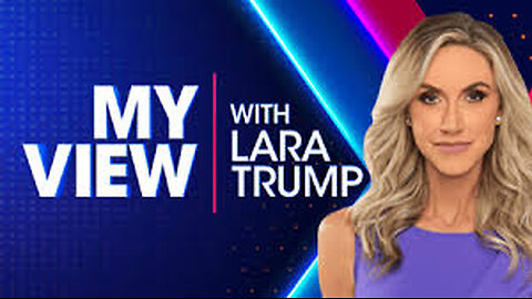 My View with Lara Trump FULL SHOW | May 17, 2025