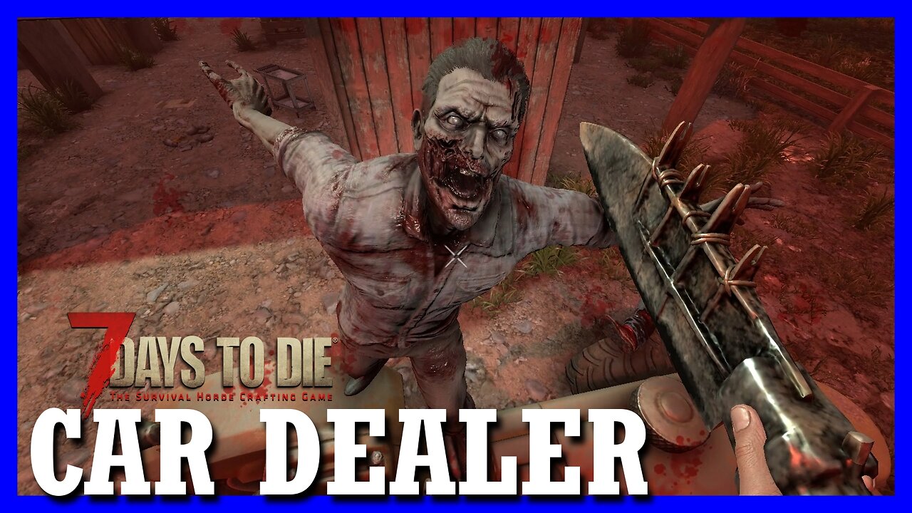 King of the TRACTOR (HN7) — 7 DAYS TO DIE : car dealer (8)