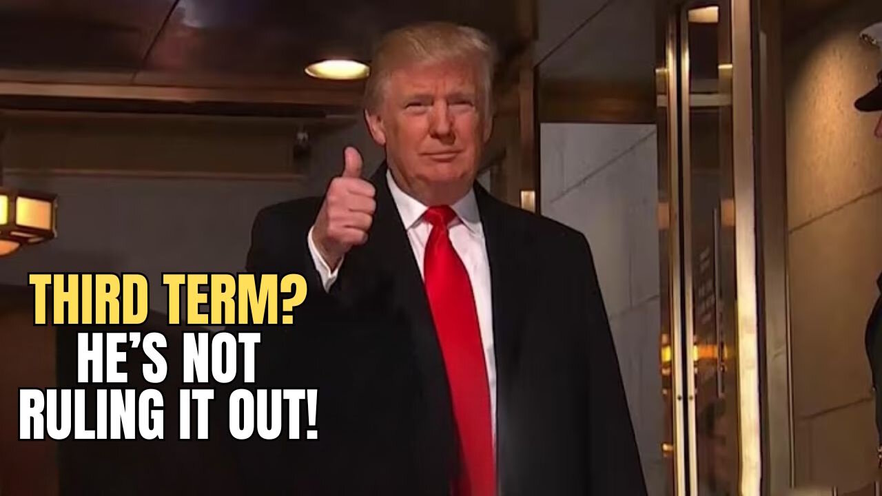 Trump’s Third Term Talk Isn’t a Joke—It’s Smart Political Strategy