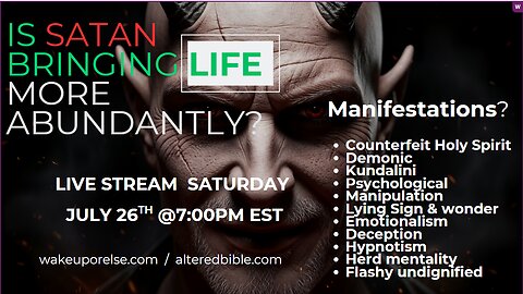 Is Satan bringing life more abundantly?