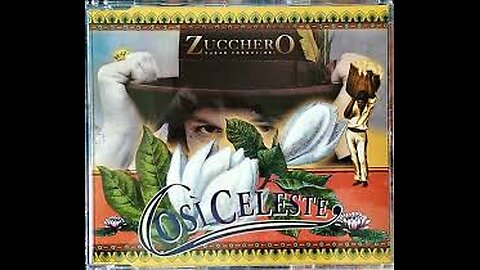 ZUCCHERO---COSI CELESTE