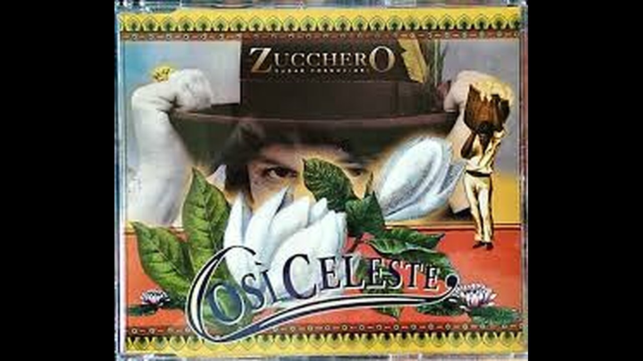 ZUCCHERO---COSI CELESTE