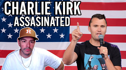 CHARLIE KIRK ASSASINATED