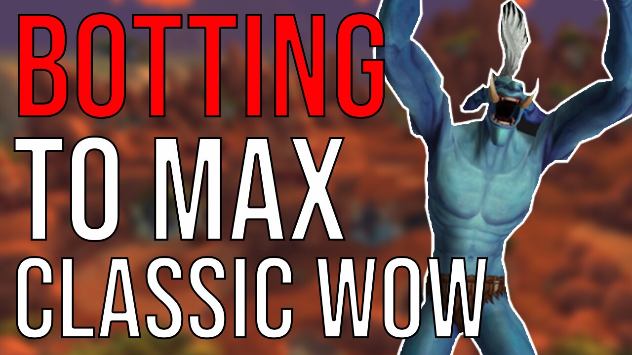 Botting to Max Level in World of Warcraft classic fresh (Episode 1 [WoW Botting]