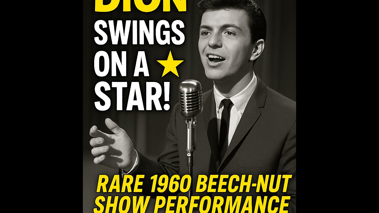 Dion Swings on a Star! Rare 1960 Beech-Nut Show Performance