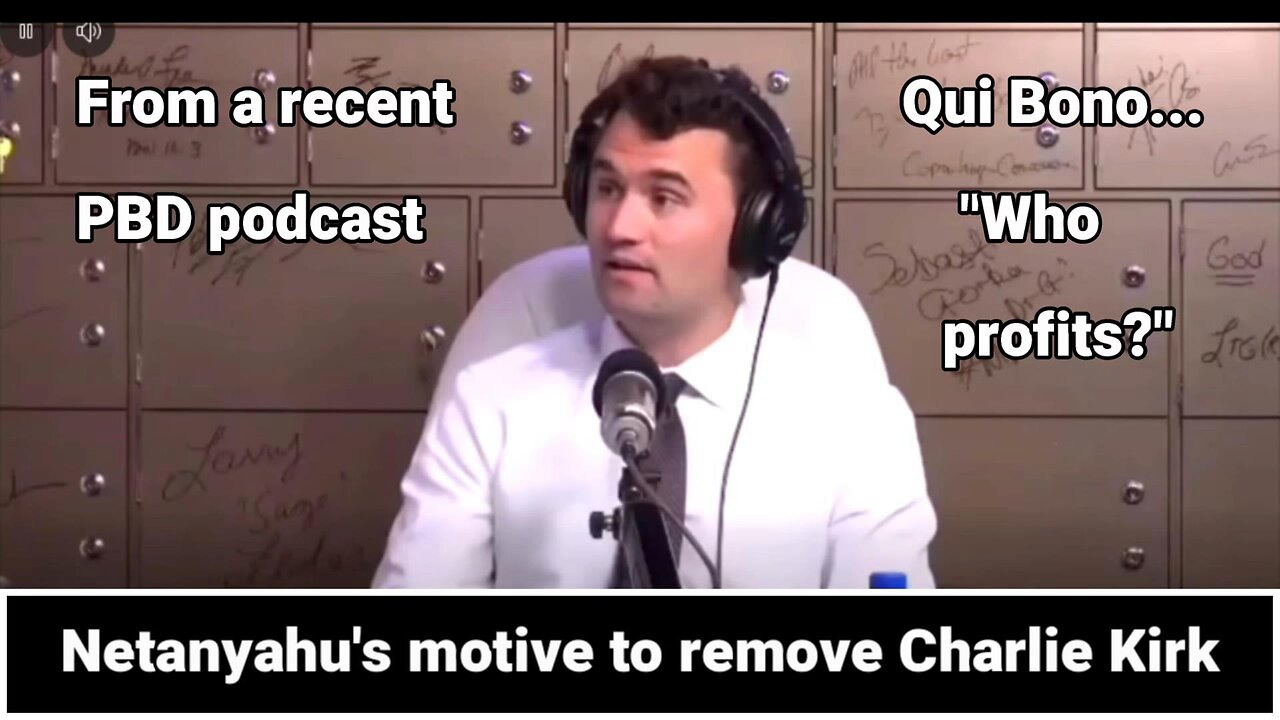 Charlie Kirk's Assassination & Bibi's Motive