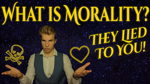 Everything they told about Morality was a lie...