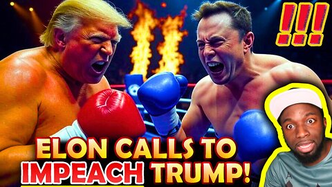 🚨Elon Musk Calls to IMPEACH TRUMP In MANIC EXPLOSION of NUCLEAR TWEETS As He & Trump GO TO WAR!