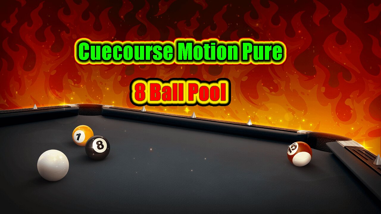 🎱 Cuecourse Motion – Pure Pool Round 8 Ball Pool