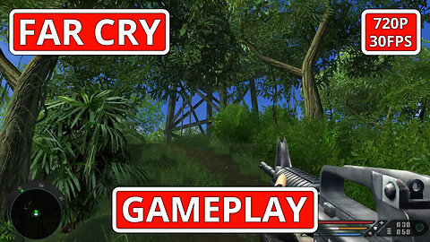Far Cry: Gameplay - (PC HD) [720p30FPS]